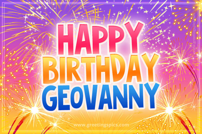 Happy Birthday Geovanny Picture with fireworks