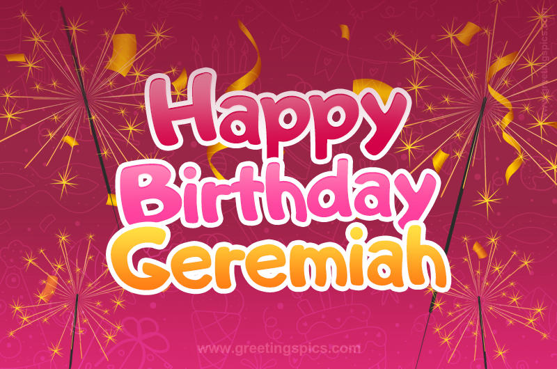 Happy Birthday Geremiah Image with sparklers