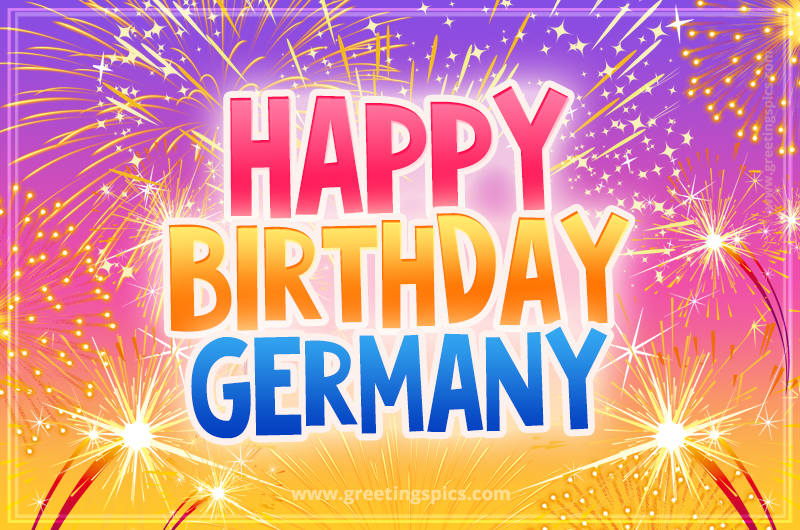 Happy Birthday Germany Picture with fireworks