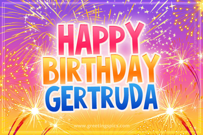 Happy Birthday Gertruda Picture with fireworks