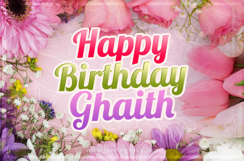 Happy Birthday Ghaith Picture with beautiful flowers