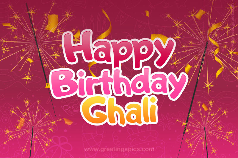 Happy Birthday Ghali Image with sparklers