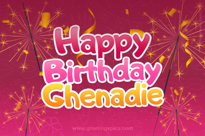 Happy Birthday Ghenadie Image with sparklers