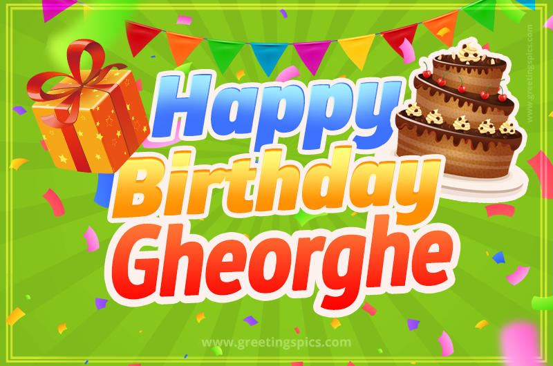 Happy Birthday Gheorghe picture with flags, chocolate cake and gift box