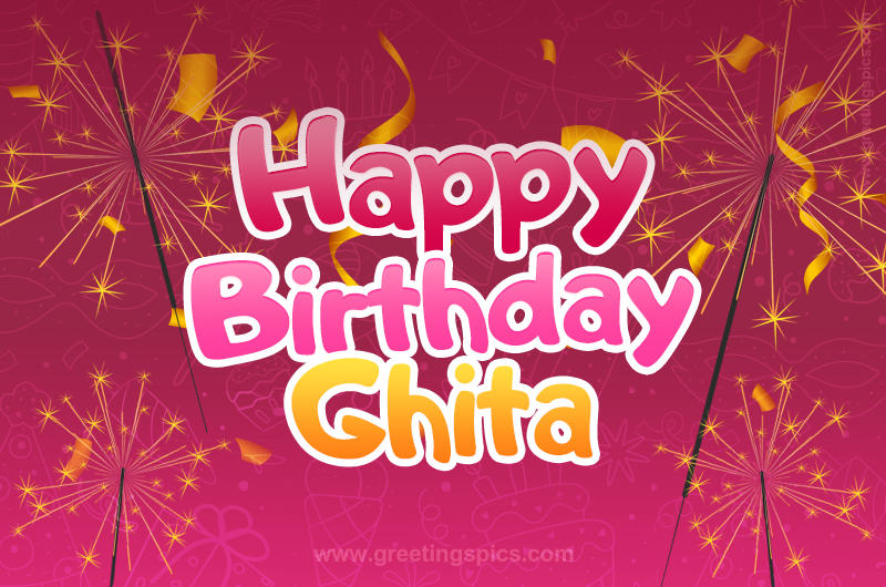 Happy Birthday Ghita Image with sparklers