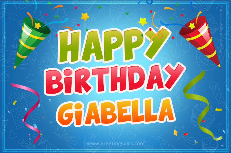 Happy Birthday Giabella picture with confetti and party poppers