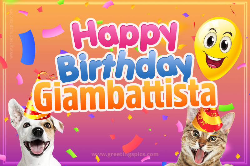 Happy Birthday Giambattista Funny Image with cat and dog