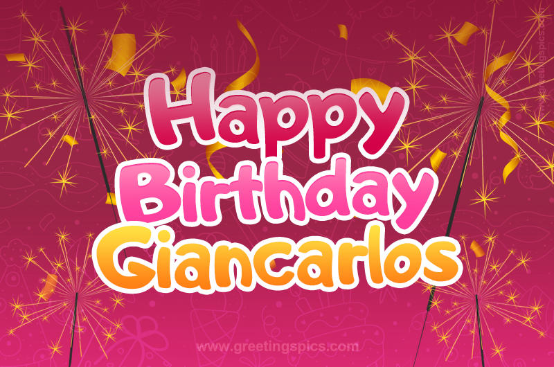 Happy Birthday Giancarlos Image with sparklers