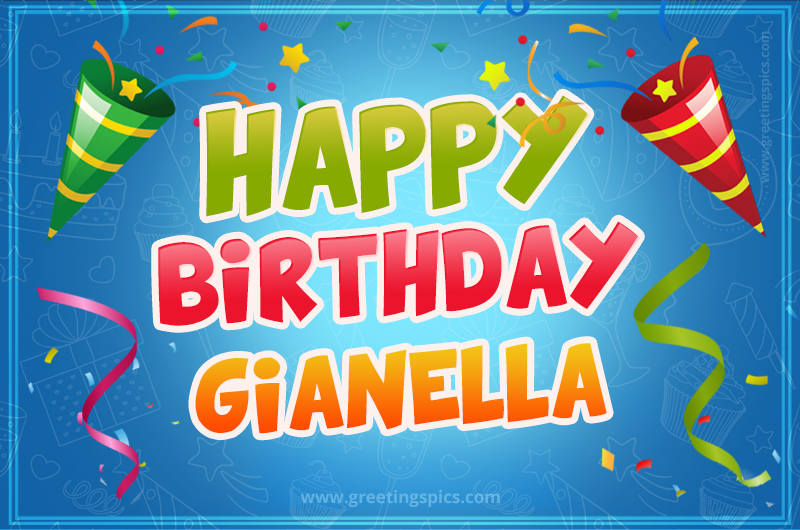 Happy Birthday Gianella picture with confetti and party poppers