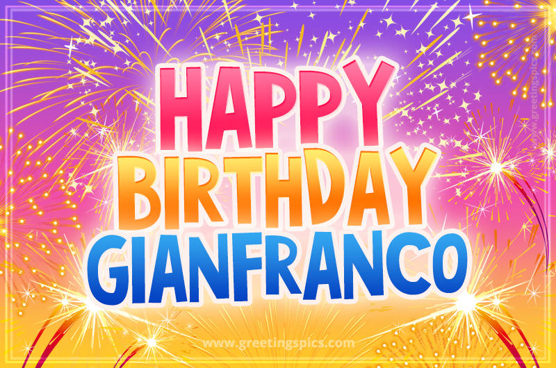 Happy Birthday Gianfranco Picture with fireworks