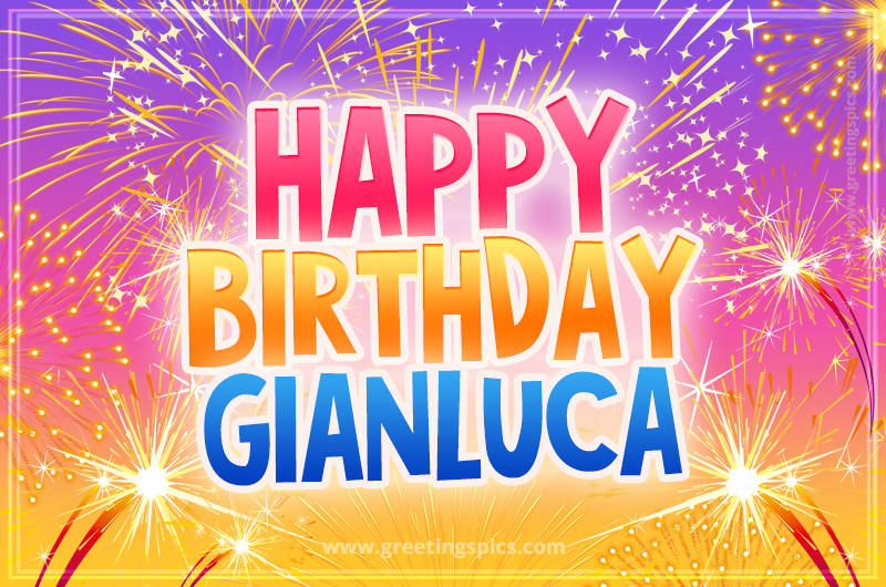 Happy Birthday Gianluca Picture with fireworks