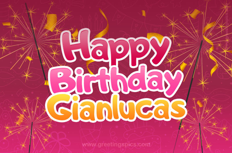 Happy Birthday Gianlucas Image with sparklers