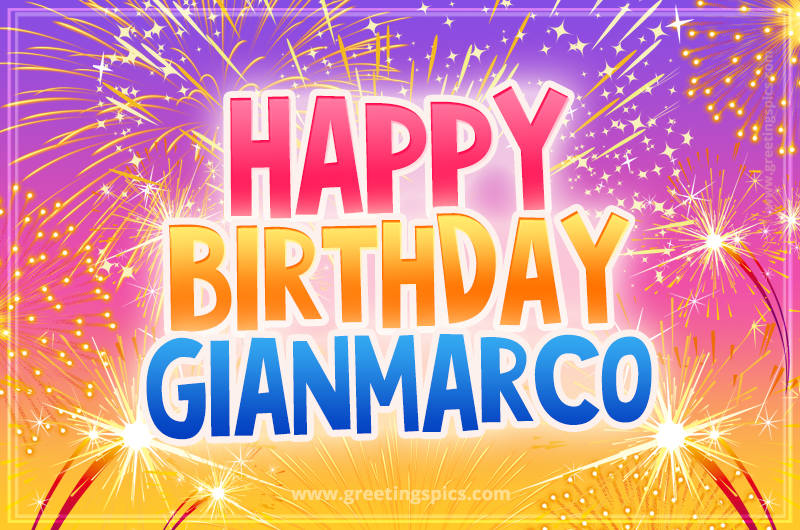 Happy Birthday Gianmarco Picture with fireworks