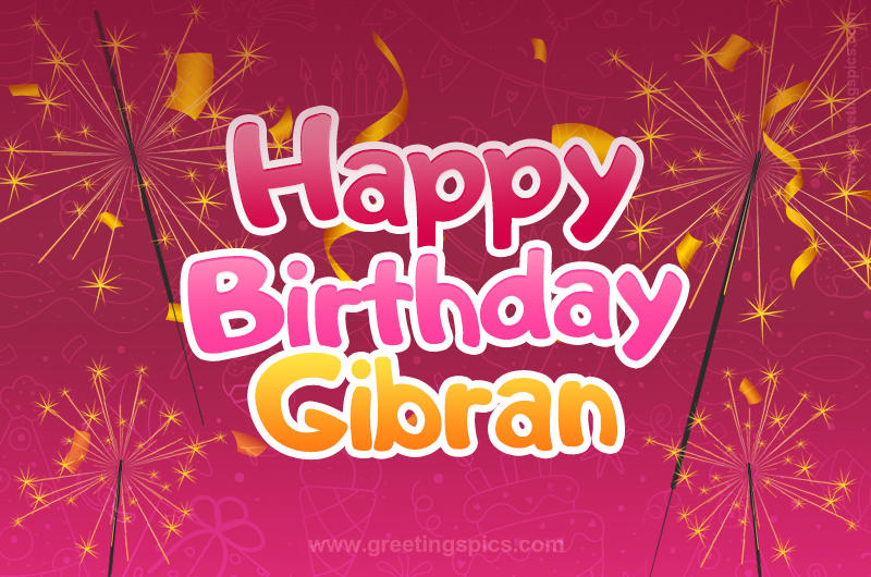 Happy Birthday Gibran Image with sparklers