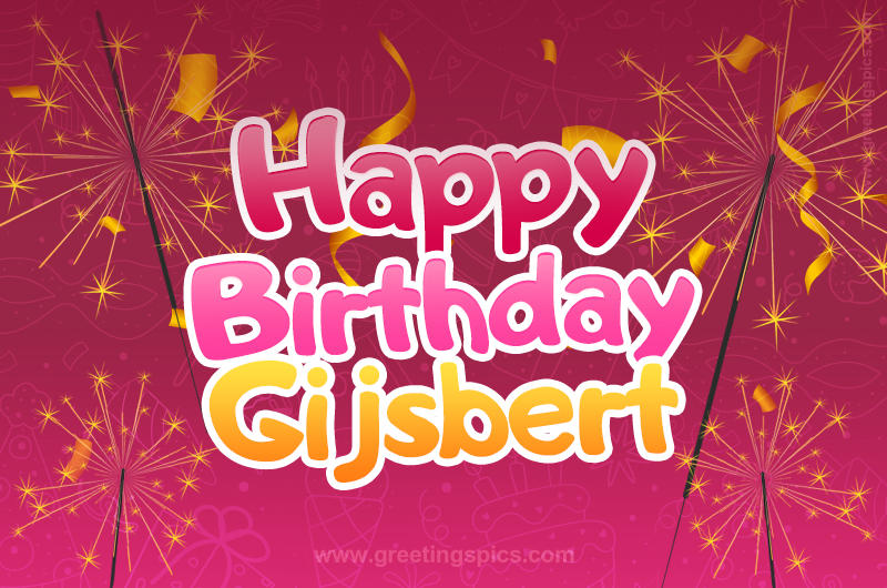 Happy Birthday Gijsbert Image with sparklers