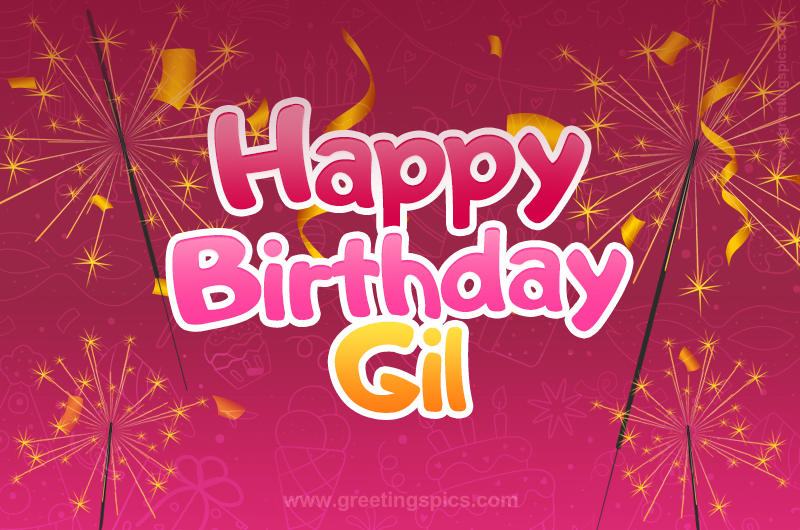 Happy Birthday Gil Image with sparklers