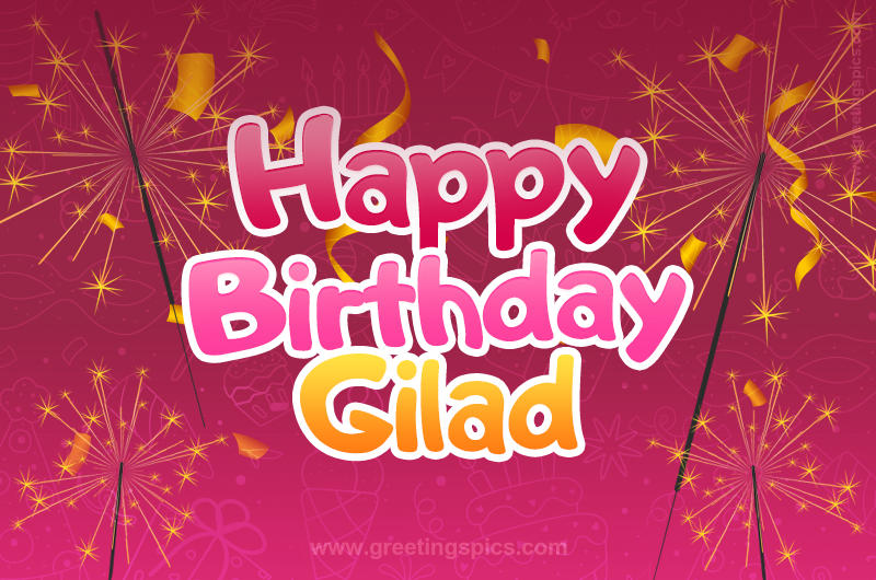 Happy Birthday Gilad Image with sparklers