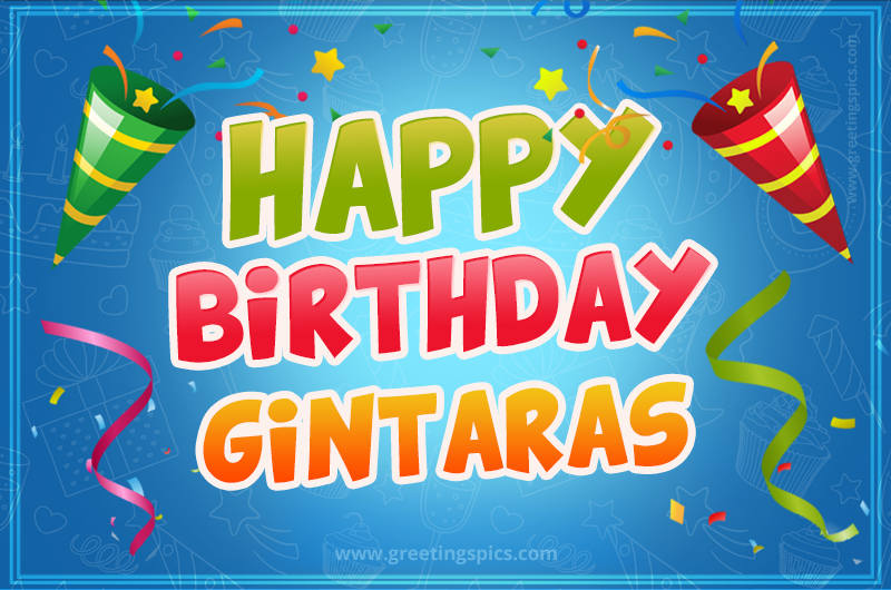 Happy Birthday Gintaras picture with confetti and party poppers