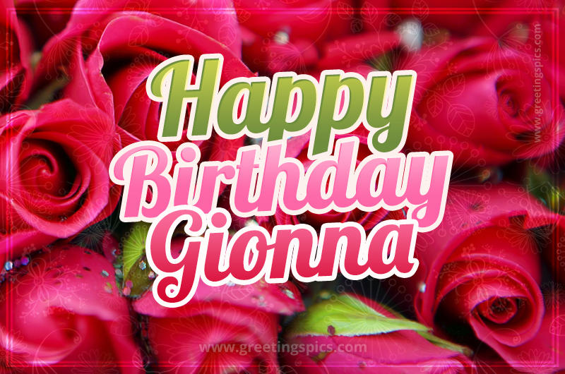 Happy Birthday Gionna beautiful Image with red roses