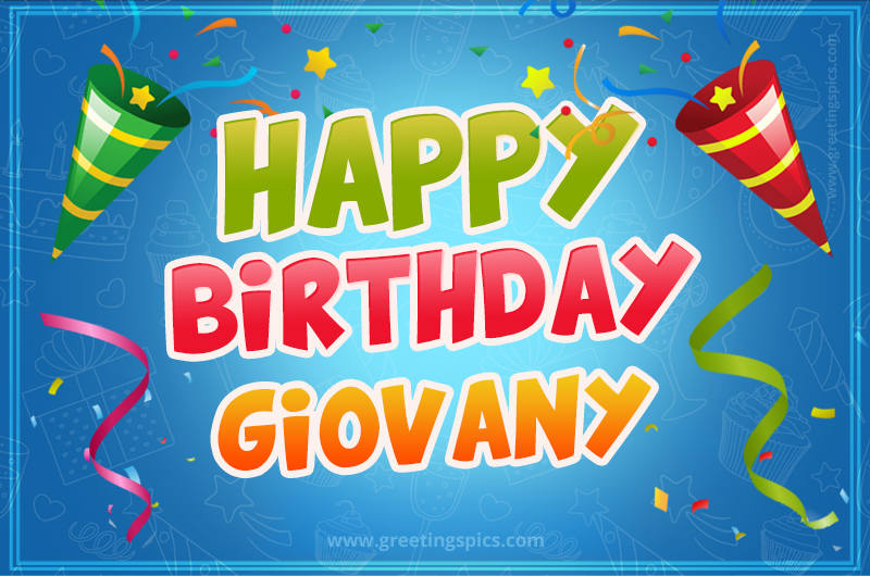 Happy Birthday Giovany picture with confetti and party poppers