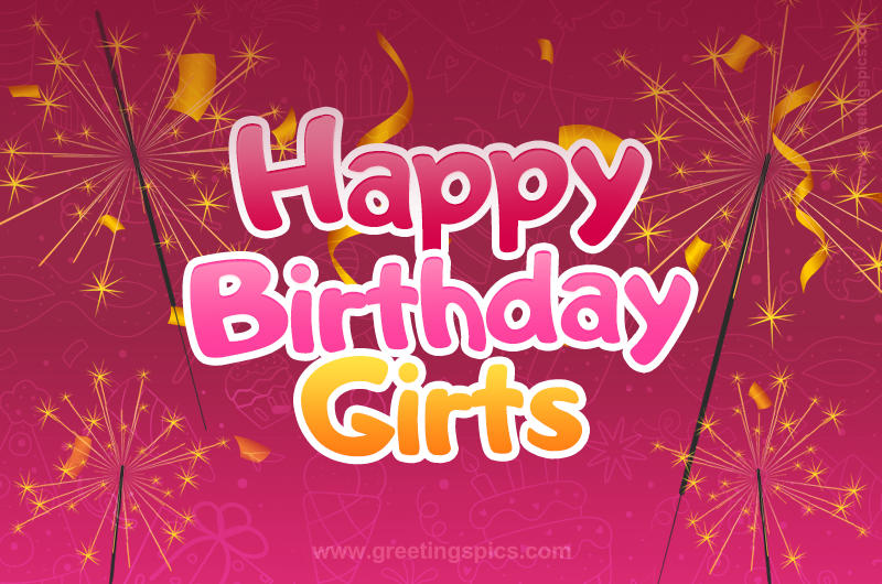 Happy Birthday Girts Image with sparklers