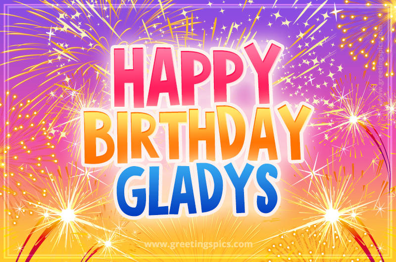 Happy Birthday Gladys Picture with fireworks