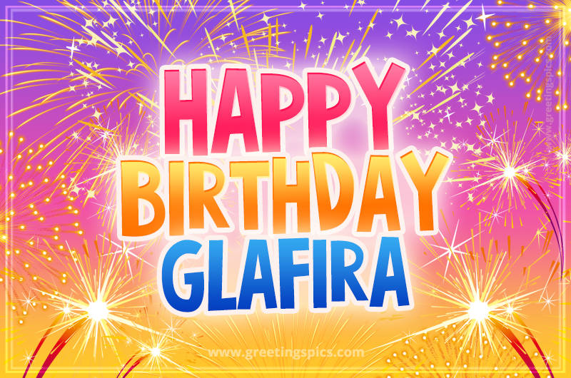 Happy Birthday Glafira Picture with fireworks