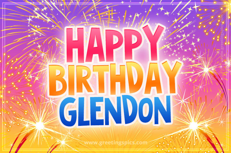 Happy Birthday Glendon Picture with fireworks