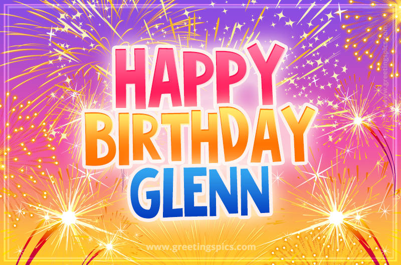 Happy Birthday Glenn Picture with fireworks