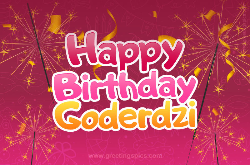 Happy Birthday Goderdzi Image with sparklers