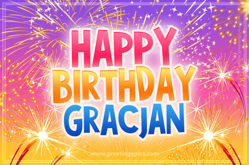 Happy Birthday Gracjan Picture with fireworks