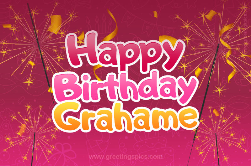 Happy Birthday Grahame Image with sparklers