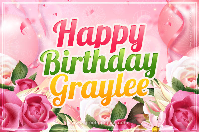 Image with gentle pink background and flowers Happy Birthday Graylee