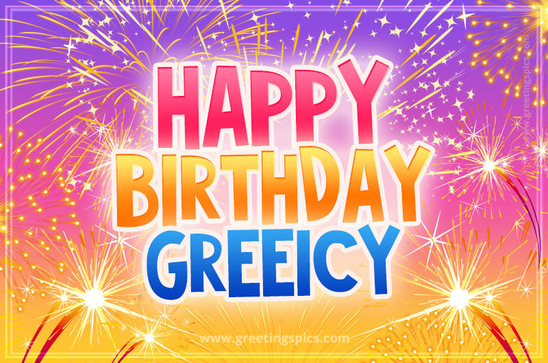 Happy Birthday Greeicy Picture with fireworks