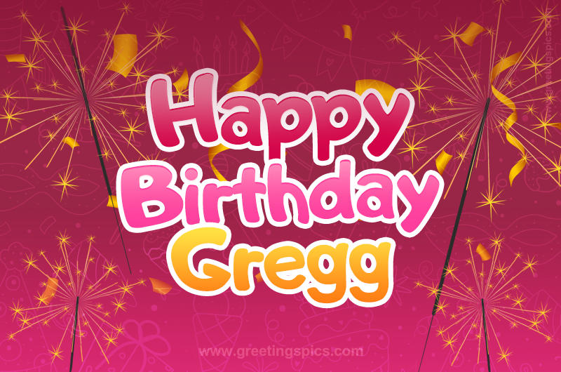 Happy Birthday Gregg Image with sparklers