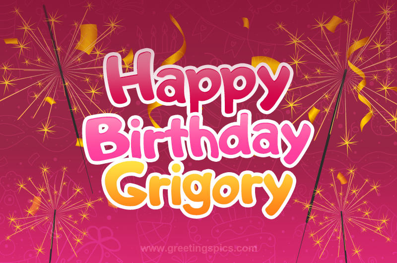 Happy Birthday Grigory Image with sparklers