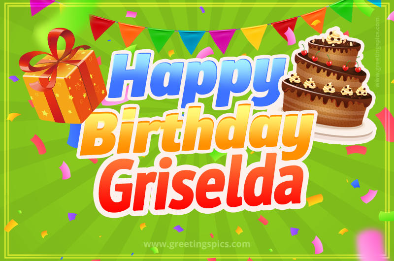 Happy Birthday Griselda picture with flags, chocolate cake and gift box