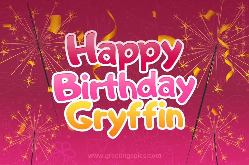 Happy Birthday Gryffin Image with sparklers