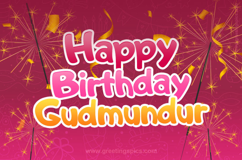 Happy Birthday Gudmundur Image with sparklers