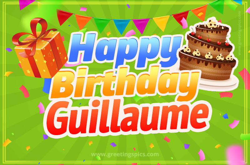 Happy Birthday Guillaume picture with flags, chocolate cake and gift box