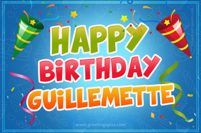 Happy Birthday Guillemette picture with confetti and party poppers