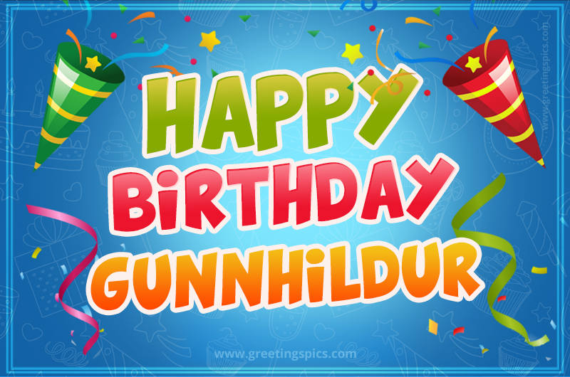 Happy Birthday Gunnhildur picture with confetti and party poppers