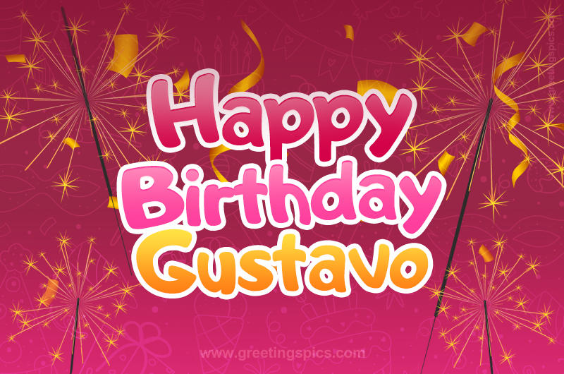 Happy Birthday Gustavo Image with sparklers