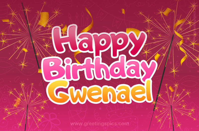 Happy Birthday Gwenael Image with sparklers