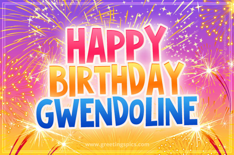 Happy Birthday Gwendoline Picture with fireworks