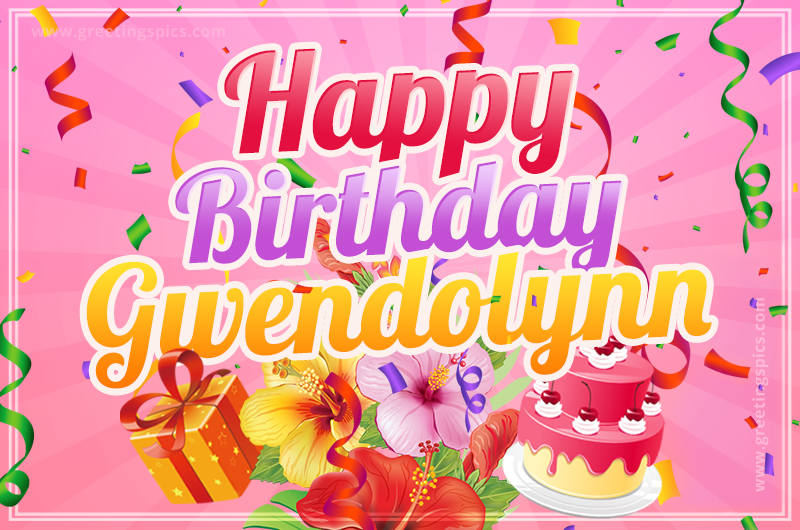 Beautiful Birthday Card for Gwendolynn with Cake and bouquet of flowers