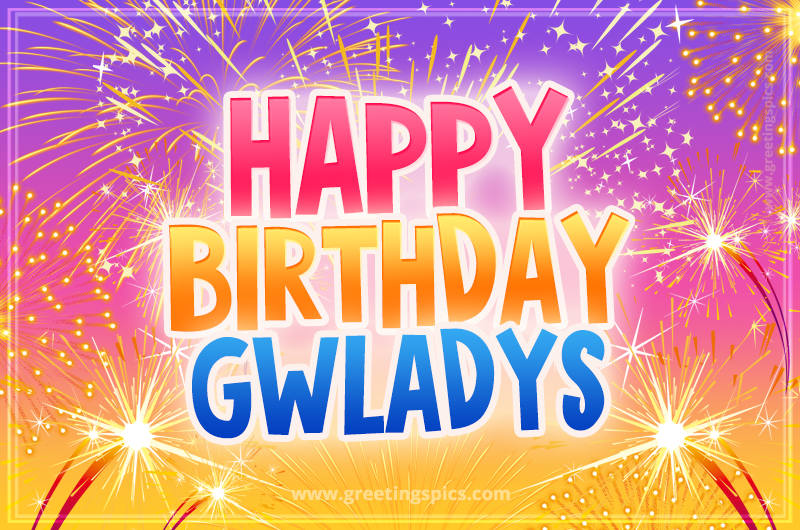 Happy Birthday Gwladys Picture with fireworks