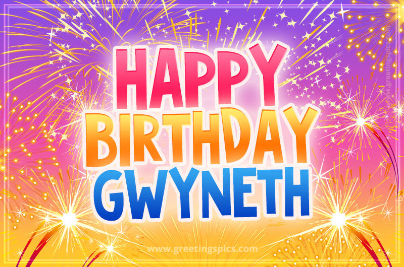 Happy Birthday Gwyneth Picture with fireworks