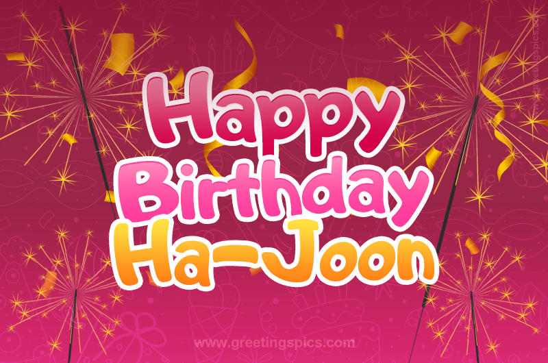 Happy Birthday Ha-Joon Image with sparklers