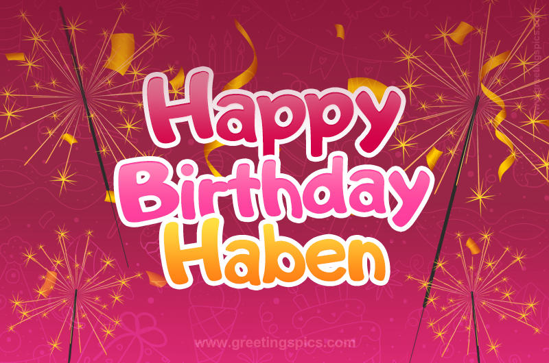 Happy Birthday Haben Image with sparklers